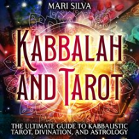 Kabbalah_and_Tarot__The_Ultimate_Guide_to_Kabbalistic_Tarot__Divination__and_Astrology